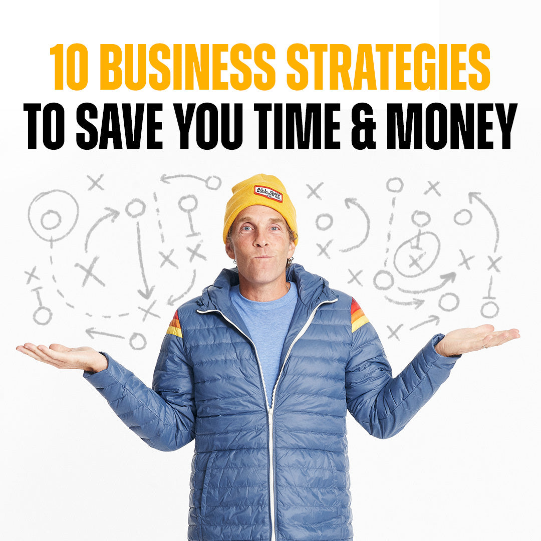 My Top 10 Strategies to Save You Time, Money, and Aggravation in Business!