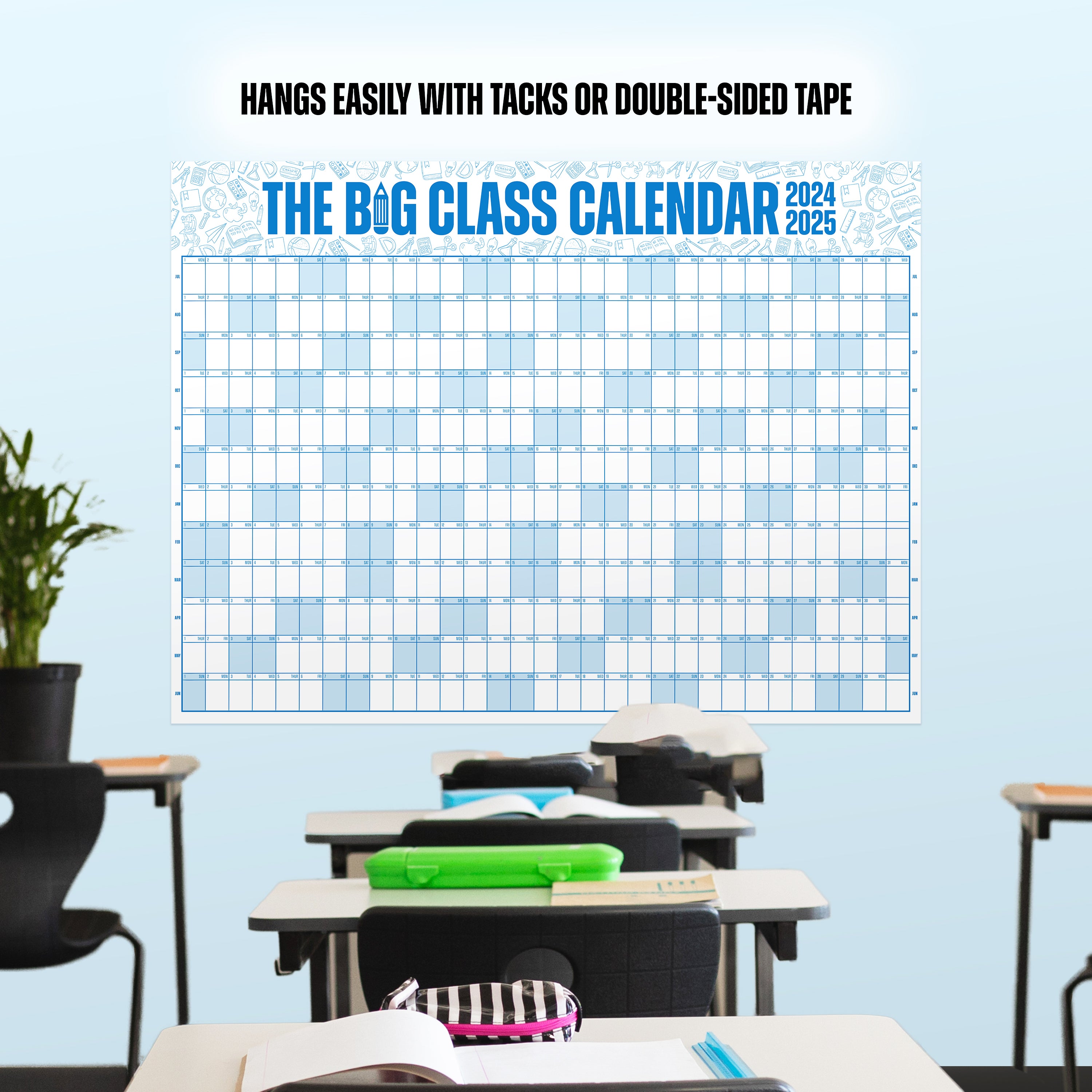 The Big Class School Year (July 2024 – June 2025) Calendar - Dry Erase