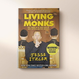 Living with the Monks, by Jesse Itzler
